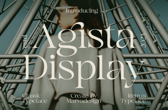 Agista Display: A Serif Font That Anchors Your Campaign Visuals