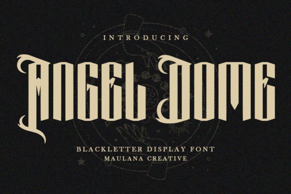 Angel Dome: A Bold Blackletter Typeface for Makers