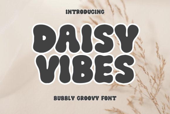 Daisy Vibes: A Retro Display Font for Editorial Design