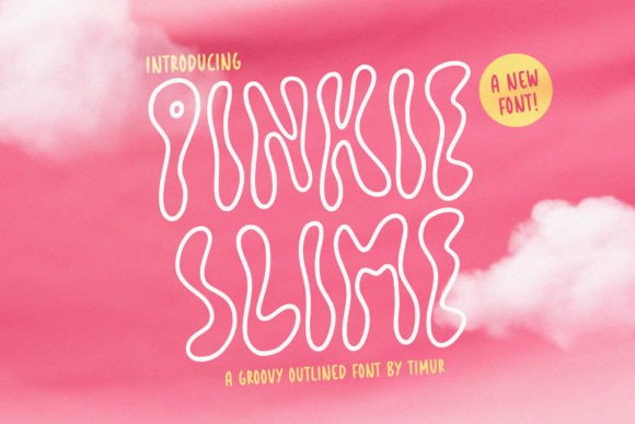 Pinkie Slime: A Groovy Outlined Display Font