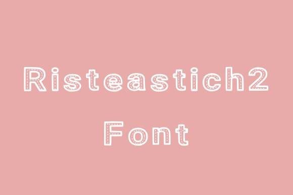 Risteastich2: A Dotted Display Font for Makers