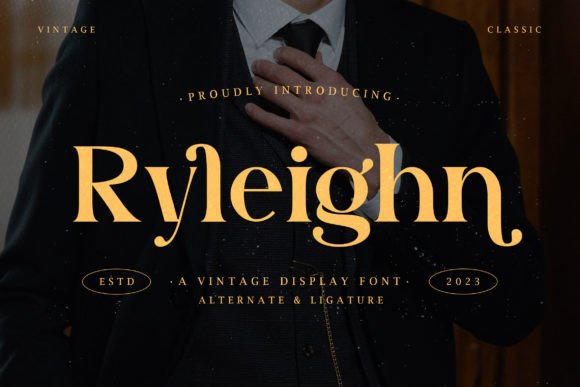 Ryleighn: A Vintage Serif Font for Building Your Business Brand